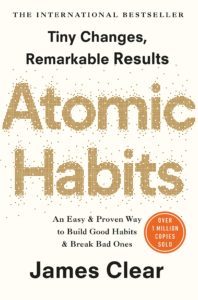 Atomic Habits by James Clear Summary